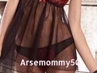 Arsemommy50