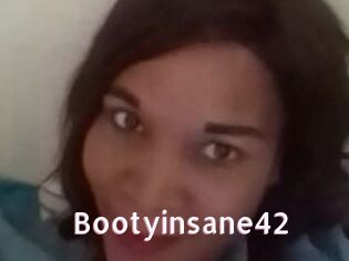 Bootyinsane42