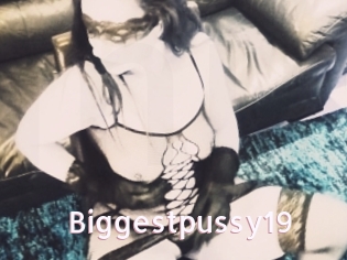 Biggestpussy19