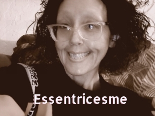 Essentricesme