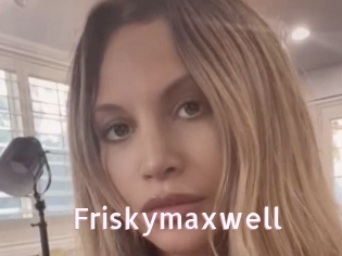 Friskymaxwell