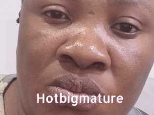 Hotbigmature