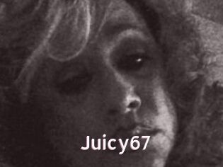 Juicy67