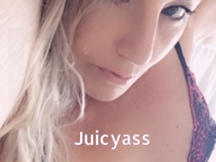 Juicyass