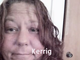 Kerrig