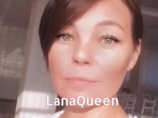 LanaQueen