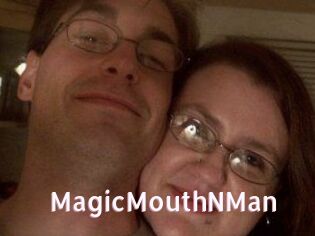 MagicMouthNMan