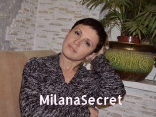 MilanaSecret