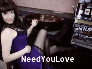 NeedYouLove