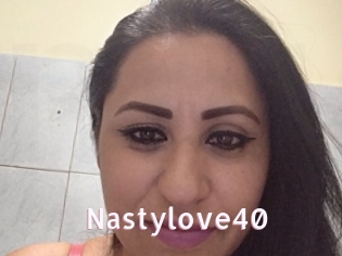 Nastylove40