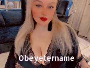 Obeyetername