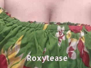 Roxytease