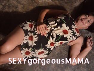 SEXYgorgeousMAMA