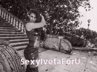 SexyIvetaForU