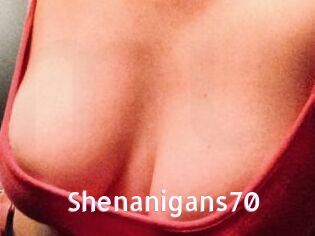 Shenanigans70