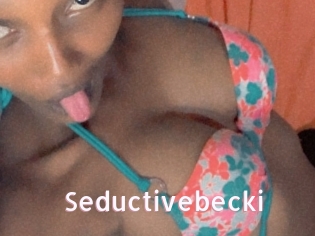 Seductivebecki