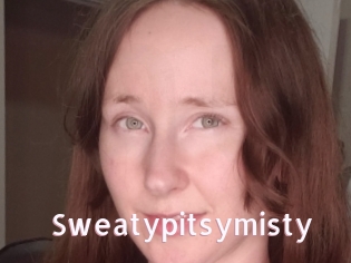 Sweatypitsymisty