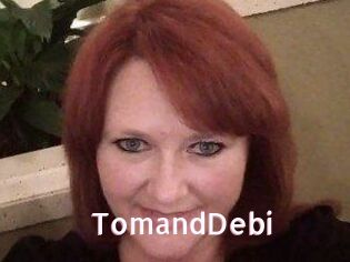 TomandDebi