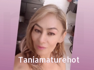 Taniamaturehot