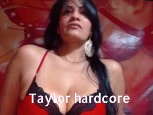 Taylor_hardcore