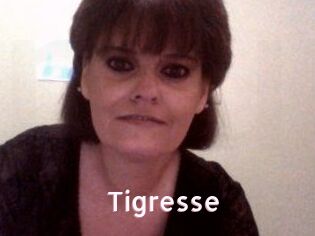 Tigresse