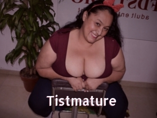 Tistmature