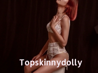 Topskinnydolly