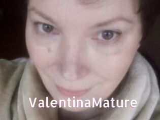 ValentinaMature