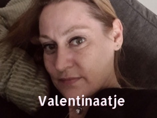 Valentinaatje