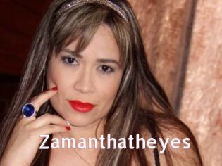 Zamanthatheyes